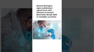 Biocon Biologics signs settlement Agreement with Janssen marketnews globalmarketnews news [upl. by Campos]