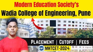 MES Wadia College of Engineering Pune  ReviewPlacementCutoffFeesHostelCampustour  MHTCET 2024 [upl. by Nairolf]