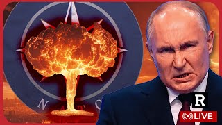 BREAKING OUR MOST DANGEROUS MOMENT IN US HISTORY AS PUTIN WARNS NATO  Redacted w Natali Morris [upl. by Sayce425]