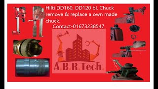 Hilti dd 160 dd 120 broken Chuck remove amp replace an own made chuck [upl. by Entirb]