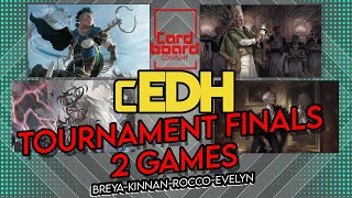 cEDH Tournament Finals 2 Games  BreyaKinnanRoccoEvelyn  Gameplay tv [upl. by Singleton200]