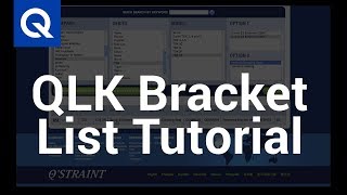 QStraint  QLK Bracket List Tutorial [upl. by Atinor]