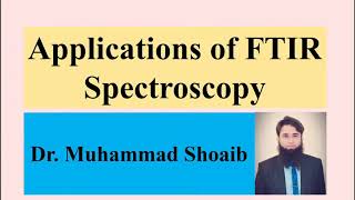 Applications of FTIR spectroscopy [upl. by Dorreg]