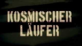 KOSMISCHER LÄUFER Volume One Trailer [upl. by Ajat]