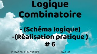 Logique Combinatoire  6 Schéma logique et réalisation pratique dune équation logique [upl. by Gallenz]