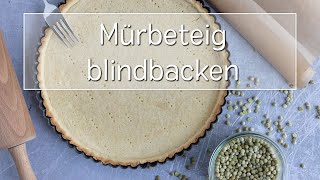 Mürbeteig blind backen  Gewusst wie  eatde [upl. by Tychonn748]