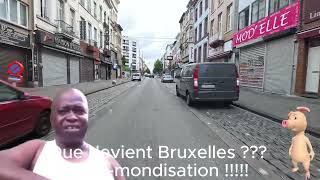 Bruxelles TiersMondisation Que se passe til a Bruxelles Vivre Ensemble FINI début de SUBIR 🤬🤬🤬🤬🤬 [upl. by Teleya]