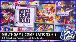 MultiGame Compilations 2  HD Collections Remasters and Retro Bundles  MY LIFE IN GAMING [upl. by Tinor732]