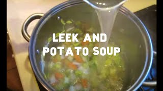 How To Make A Delicious Leek And Potato Soup [upl. by Mignon670]