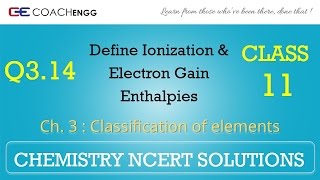 Classification of Elements Q314 Chapter 3 CHEMISTRY NCERT Solutions Class 11 [upl. by Greggs]