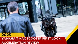 2025 Yamaha T Max Scooter First Look Acceleration Review [upl. by Kironde250]