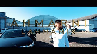 Ahmarni  LahmaMix OFFICIAL VIDEO [upl. by Nilek25]