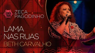 Lama nas Ruas  Beth Carvalho part Rildo Hora Sambabook Zeca Pagodinho [upl. by Litha]