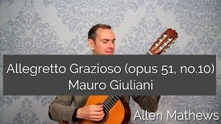 Allegretto Grazioso opus 51 no 10 by Mauro Giuliani study guide [upl. by Knah302]