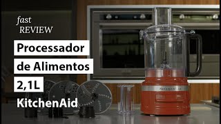 Processador de Alimentos KitchenAid 21L  Fast Review  Fast Shop [upl. by Christoph]