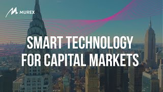 Murex  Smart Technology for Capital Markets [upl. by Yelahc255]