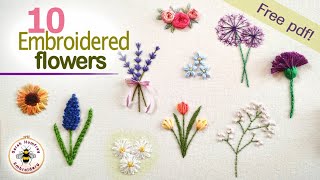 TEN hand embroidered flowers tutorial easy to stitch free design pdf [upl. by Cozmo385]