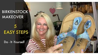 Birkenstock Repair  5 Easy Steps to a Total Makeover [upl. by On]