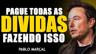 Método Surpreendente para Sair das Dívidas Sem Ganhar Mais Dinheiro Elon Musk Ensina [upl. by Cordova408]