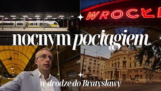 Nocnym pociągiem  w drodze do Bratysławy [upl. by Karel92]