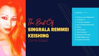 The best of Singrala  Top 10  TANGKHUL Songs only at HaoFM [upl. by Hortense]