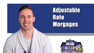 Adjustable Rate MortgagesWhat You Should Know [upl. by Risley31]