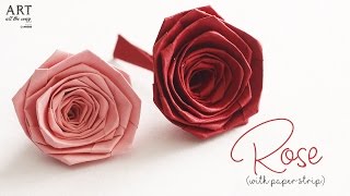 How to make Rose with Paper Strip [upl. by Kikelia]