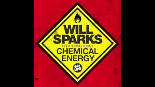 Will Sparks Feat Flea  Chemical Energy [upl. by Einon]