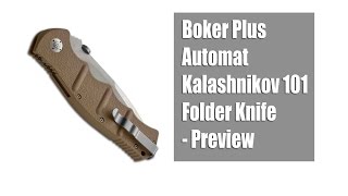 Boker Plus Automat Kalashnikov 101 Folder Knife  Preview [upl. by Delinda]