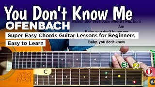 You Dont Know Me • Ofenbach Guitar Tutorial Easy Chord disertai Tab dan Lirik  Untuk Pemula [upl. by Ungley]