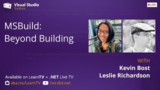 Visual Studio Toolbox Live  MSBuild Beyond Building [upl. by Kcireddor224]