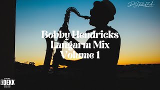 Bobby Hendricks Langarm Mix Vol 1Great langarm songs [upl. by Krisha976]