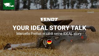 Your IDEAL story  Fendt IDEAL  Marcello Freitas erzählt seine IDEAL story  Fendt [upl. by Caro110]