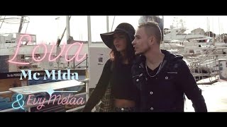 MIDA amp EVY MELAA  LOVA  CLIP OFFICIEL Prod 🎥 RenlyFilm amour love [upl. by Stacee651]