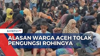 Tolak Pengungsi Rohingya Aceh Sebut Rohingya Beri Kesan Buruk dan Sikap Tak Baik [upl. by Latihs]