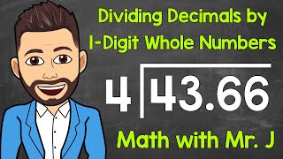 How to Divide Decimals by 1Digit Whole Numbers  Dividing Decimals  Math with Mr J [upl. by Boland63]