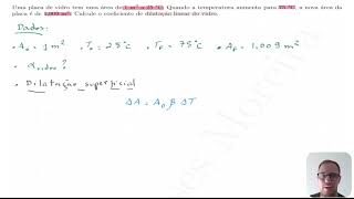 Dilatação superficial  Uma placa de vidro tem uma área de 1 m2 a 25 °C Quando a temperatura [upl. by Mad]