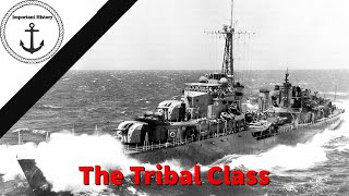 The Tribal Class Britains Super Destroyers [upl. by Leela]