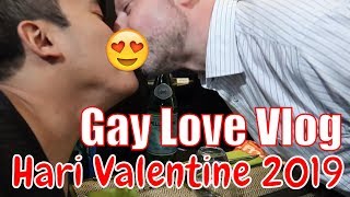 Gay Love Vlog  Hari Valentine 2019 bersama Pacar Suami Bule Gay Perancis [upl. by Ylrak387]