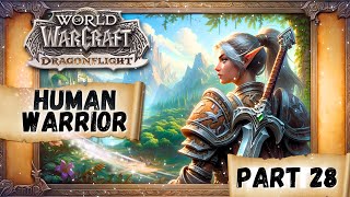 Lets Play World of Warcraft Retail In 2024  Part 28  Human Warrior  Alliance  Chill Gameplay [upl. by Weibel]