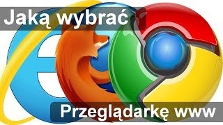 Jaką wybrać przeglądarkę internetową  najlepszą [upl. by Trahern870]