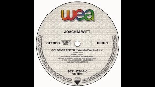 Joachim Witt – Goldener Reiter Extended Remix 1990 [upl. by Jegger680]