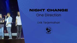 One Direction  Night Change Lirik Lagu Terjemahan [upl. by Shipp]