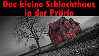 Orte des Bösen Das kleine Schlachthaus in der Prärie [upl. by Cerell]