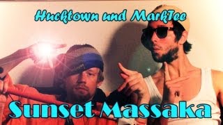 Hucktown Gangsta und MarkTee  Sunset Massaka feat Polish P [upl. by Templa]