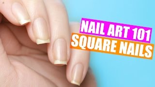 HOW TO GET PERFECTLY SQUARE NAILS  NAIL ART 101 [upl. by Theurich]