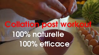 MUSCULATION Collation post workout naturelle et efficace [upl. by Cattima]