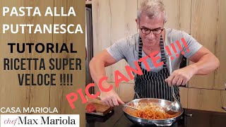 PASTA ALLA PUTTANESCA  TUTORIAL  Ricetta di Chef Max Mariola [upl. by Pogah]