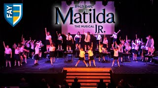 Matilda The Musical Jr  The Fay School [upl. by Akired723]