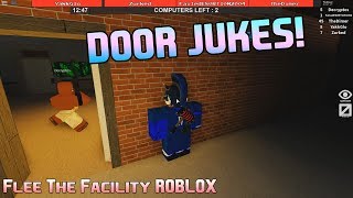 DOOR JUKES Flee The Facility ROBLOX [upl. by Aisylla748]